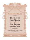 The Seven Last Words of Our Saviour on the Cross. Oratorio. Transcription for Piano 4-hands by L. Winkler (without text)