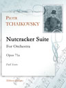 Nutcracker Suite. Op. 71a. For Orchestra. Full Score