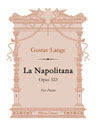 La Napolitana, op. 323. For Piano