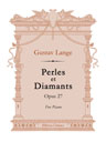 Perles et Diamants, op. 27. For Piano