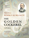 The Golden Cockerel. Opera. Full Score. Text in Russian and French