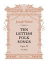 Ten Lettish Folk Songs, op. 29. For Piano
