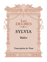 Sylvia. Ballet. Transcription for Piano