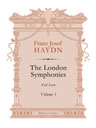 The London Symphonies. Full Score. Volume 1