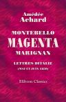 Montebello, Magenta, Marignan. Lettres d'Italie (mai et juin 1859)