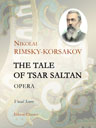 The Tale of Tsar Saltan. Opera. Vocal Score. Text in Russian and German