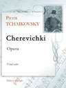 Cherevichki. Opera. Vocal Score. Text in Russian and German