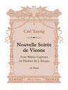Nouvelle Soirée de Vienne. Four Waltzs-Caprices on Themes by J. Strauss for Piano