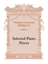 Selected Piano Pieces
