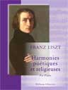 Harmonies poétiques et religieuses. Liv. I-VII. For Piano