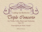 Triple Concerto for Violin, Cello, Piano and Orchestra, op. 56. Transcription for Piano 4-hands
