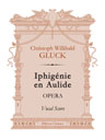 Iphigénie en Aulide. Opera. Vocal Score. Text in German and French