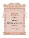Three String Quartets, op. 2. Instrumental Parts