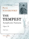 The Tempest. Symphonic Fantasia, op. 18. Full Score