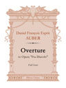 Overture to Opera "Fra Diavolo". Full Score
