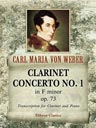 Clarinet Concerto No. 1 in F minor, op. 73. Transcription for Clarinet and Piano