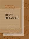 Messe Solennelle. Text in Latin
