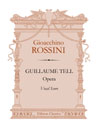 Guillaume Tell. Opera. Vocal Score. Text in French and German