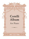 Corelli Album for Piano. Edited by C. Reinecke