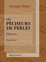 Les Pêcheurs de perles ((The Pearl Fishers). Opera. Vocal Score. Text in French and Russian
