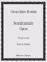 Semiramide. Opera. Vocal Score. Text in Italian