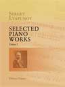 Selected Piano Works. Volume 1