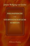 Philosophische und naturwissenschaftliche Schriften