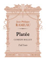 Platée. Comedy-Ballet. Full Score. Text in French