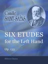 Six Etudes for the Left Hand, op. 135