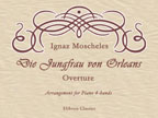 Die Jungfrau von Orleans. Overture. Arrangement for Piano 4-hands