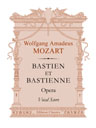Bastien et Bastienne. Opera. Vocal Score. Text in French