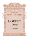 L'Orfeo. Opera. Vocal Score. Text in Italian. Edited by G. Orefice