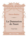 La Damnation de Faust. Vocal Score. Text in French and Russian