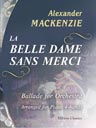 La Belle Dame Sans Merci. Ballade for Orchestra. Arranged for Piano 4-hands