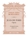Jean de Paris. Opera. Arranged for piano without text