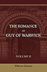 The Romance of Guy of Warwick. Part 2