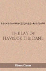 The Lay of Havelok the Dane