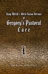 King Alfred's West-Saxon Version of Gregory's Pastoral Care. With an English translation, the Latin text, notes and an introduction. Edited by H. Sweet. Part 1