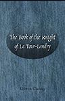 The Book of the Knight of La Tour-Landry. Edited, with an introduction and notes, by T. Wright
