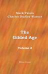 The Gilded Age. Volume 2
