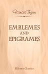 Emblemes and Epigrames. Edited by F. J. Furnivall