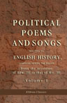 Political Poems and Songs Relating to English History, Composed during the Period from the Accession of Edw. III. to that of Ric. III. Edited by Thomas Wright. Volume 1