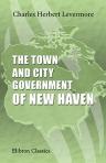 The Town and City Government of New Haven
