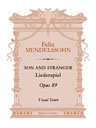 Son and Stranger. Liederspiel, op. 89. Vocal Score. Edited by Franz Abt. Text in German