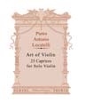 Art of Violin. 25 Caprices for Solo Violin. Text in English, French and Italian