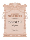 Dinorah. Opera. Vocal Score. Text in Italian