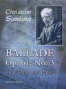 Ballade. Op. 61. No. 3. For Violin and Piano