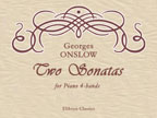 Two Sonatas for Piano 4-hands. Op. 7 and 22