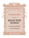 Selected Songs. For Voice and Piano. Text in German