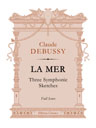 La Mer. Three Symphonic Sketches. Full Score